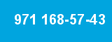 971 168-57-43